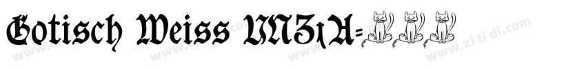 Gotisch Weiss UNZ1A字体转换